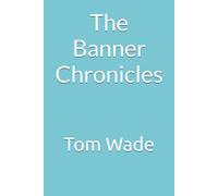 The Banner Chronicles