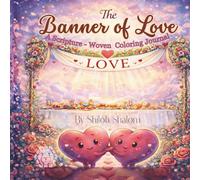 The Banner of LOVE: A Scripture-Woven Coloring Journal