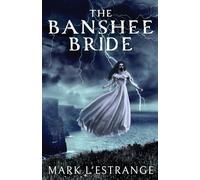 The Banshee Bride