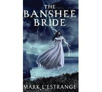 The Banshee Bride
