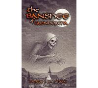 The Banshee of Glendorcha