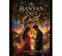 The Banyan Tree Oath