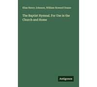 The Baptist Hymnal. For Use in the Church and Home