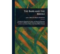 The Barb and the Bridle