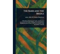 The Barb and the Bridle