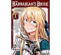 Noriaki Kotoba The Barbarian's Bride Vol. 1 (Tascabile) Barbarian's Bride