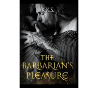 The Barbarian's Pleasure: Ardae Series
