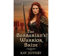 The Barbarian's Warrior Bride: 2