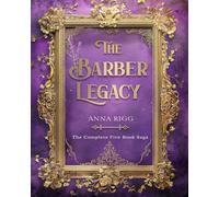 The Barber Legacy: The Complete Five Book Saga