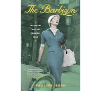 Paulina Bren The Barbizon (Tascabile)