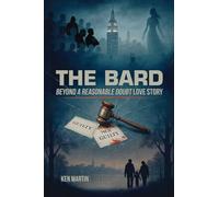 The Bard: Beyond A Reasonable Doubt Love Story