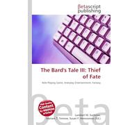 The Bard's Tale III: Thief of Fate: Role-Playing Game, Interplay Entertainment, Fantasy