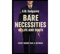 The Bare Necessities of Life and Death