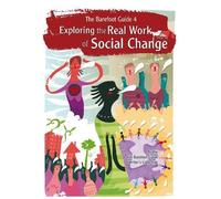 The Barefoot Guide Wr The Barefoot Guide to Exploring the Real Work (Tascabile)