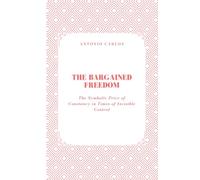 The Bargained Freedom: The Symbolic Price of Constancy in Times of Invisible Control