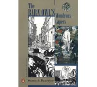 The Barn Owl's Wondrous Capers