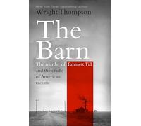 Wright Thompson The Barn (Copertina rigida)