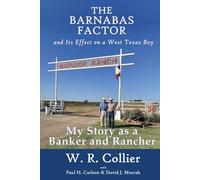 The Barnabas Factor and Its Effect on a West Texas Boy