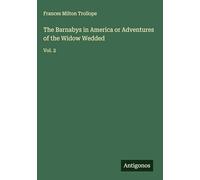 The Barnabys in America or Adventures of the Widow Wedded: Vol. 2