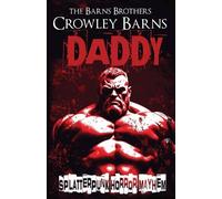 The Barns Brothers Crowley Barns Daddy (Tascabile) Daddy's Girl