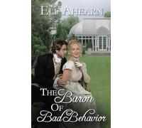The Baron of Bad Behavior