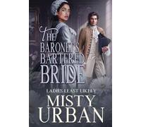 The Baronet's Bartered Bride: 10