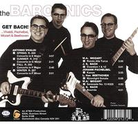 The Baronics - Get Bach! ...Vivaldi, Pachelbel, Mozart & Beethoven (US Import)