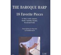 The Baroque Harp: 18 Favorite Pieces For Harp Solo. For Arpa