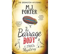 The Barrage Body: An incredibly gripping historical 1940s mystery with a quirky twist