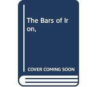 The Bars of Iron,