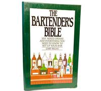 The Bartender's Bible: 1001 Mixed Drinks
