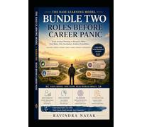The Base Learning Model: Bundle Two - Roles Before Career Panic: 2