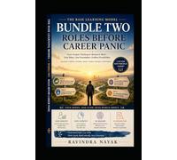 The Base Learning Model: Bundle Two - Roles Before Career Panic