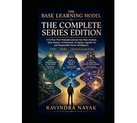 The Base Learning Model: The Complete Series Edition