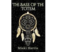 The Base of the Totem