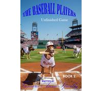The Baseball Players: Unfinished Game: 2