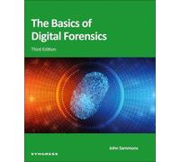 The Basics of Digital Forensics