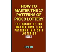 The Basics of the Matrix: Unveiling Patterns in Pick 3 Lotteries: 1
