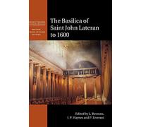 The Basilica of Saint John Lateran to 1600