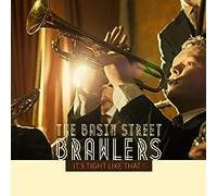 The Basin Street Brawlers - It's Tight Like That