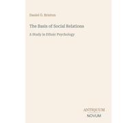 The Basis of Social Relations: A Study in Ethnic Psychology