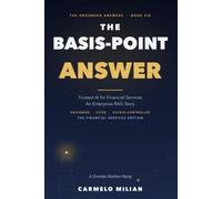 The Basis-Point Answer: Trusted AI for Financial Services - an Enterprise RAG Story