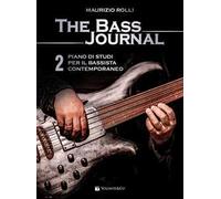 The bass journal. Un piano di studi per il bassista contemporaneo (Vol. 2)