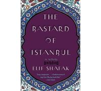 Elif Shafak The Bastard of Istanbul (Tascabile)