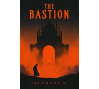 The Bastion: A Novel