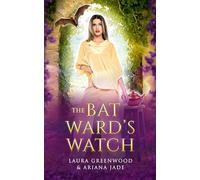 The Bat Ward's Watch: 3