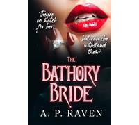 The Bathory Bride: A Reverse Harem Dark Romance