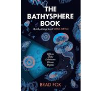 Brad Fox The Bathysphere Book (Copertina rigida)