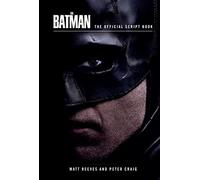 Insight Editions The Batman: The Official Script Book (Copertina rigida)