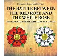 The Battle Between the Red Rose and the White Rose (Copertina rigida)